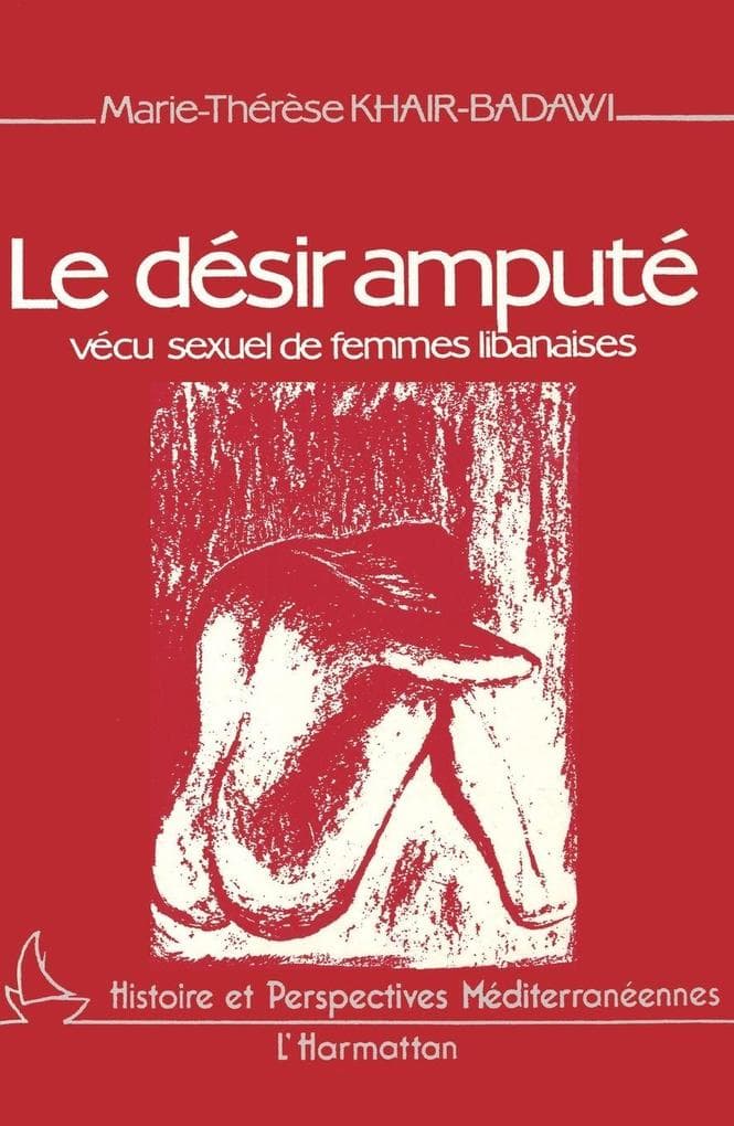 DESIR AMPUTE : VECU SEXUEL DE FEMMES LIBANAISES