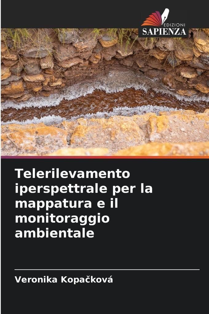 Telerilevamento iperspettrale per la mappatura e il monitoraggio ambientale