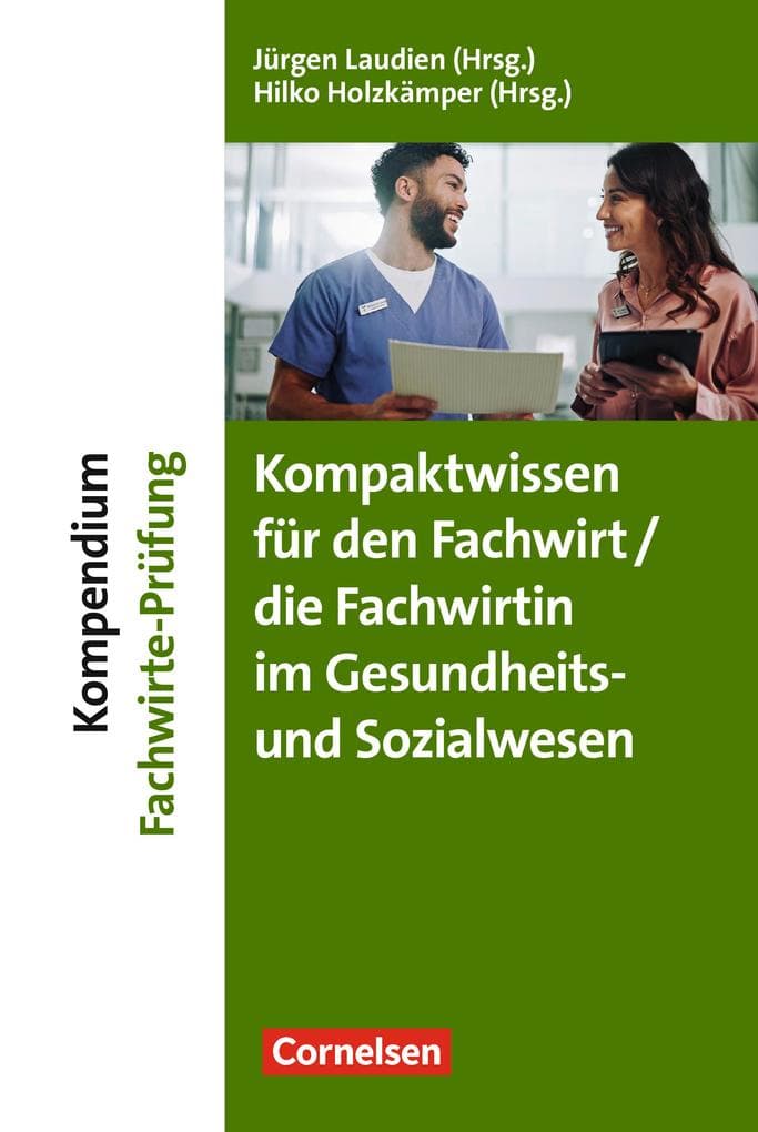 Kompaktwissen für den/die Fachwirt/-in im Gesundheits- und Sozialwesen