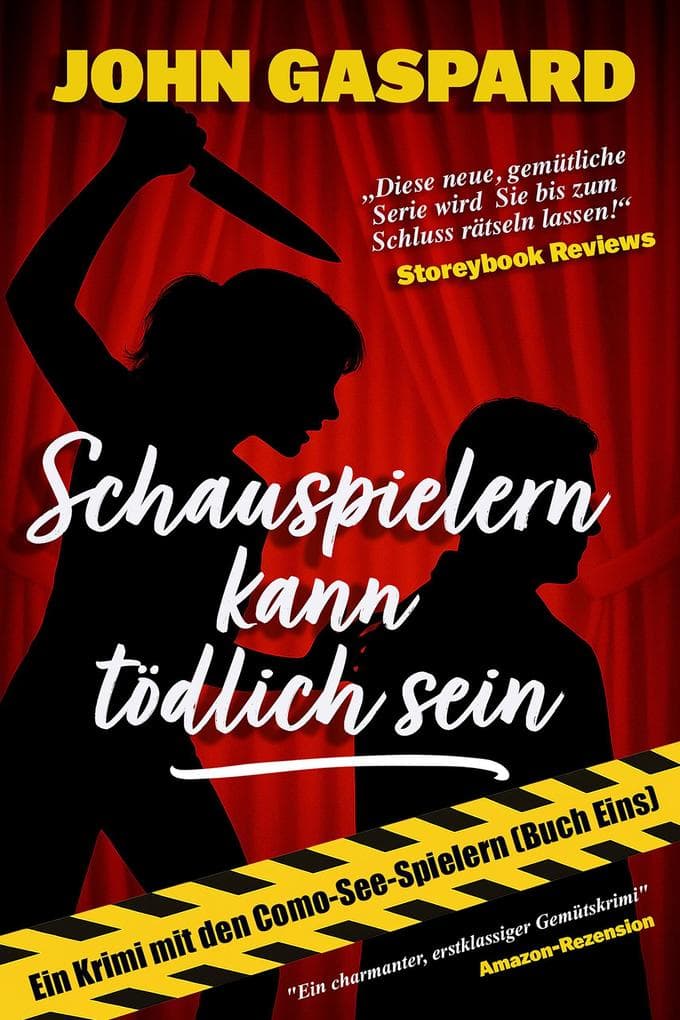 Schauspielern kann tödlich sein (Ein Krimi mit den Como-See-Spielern, #1)