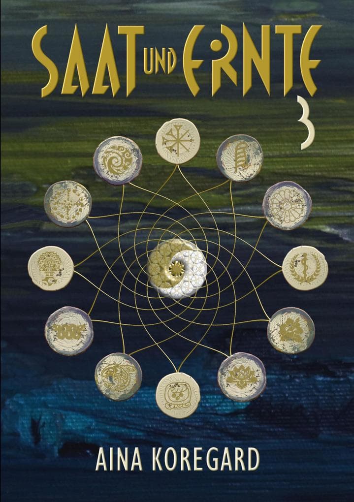 Saat und Ernte, Band 3