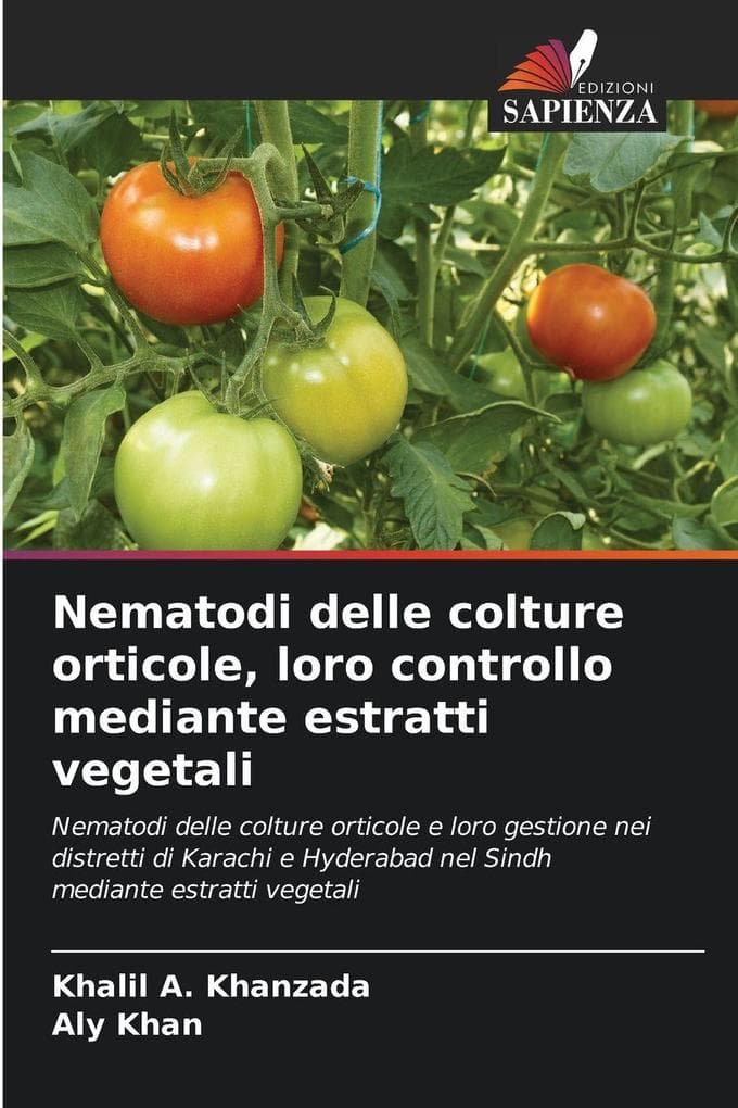 Nematodi delle colture orticole, loro controllo mediante estratti vegetali