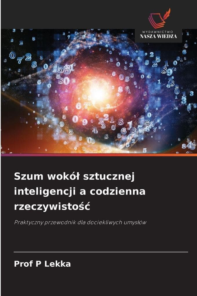 Szum wokó sztucznej inteligencji a codzienna rzeczywisto