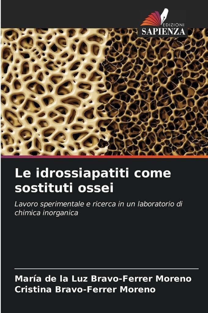 Le idrossiapatiti come sostituti ossei
