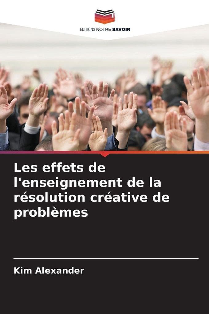 Les effets de l'enseignement de la résolution créative de problèmes