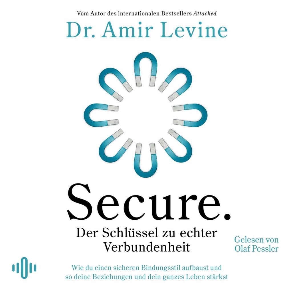 Secure. Der Schlüssel zu echter Verbundenheit