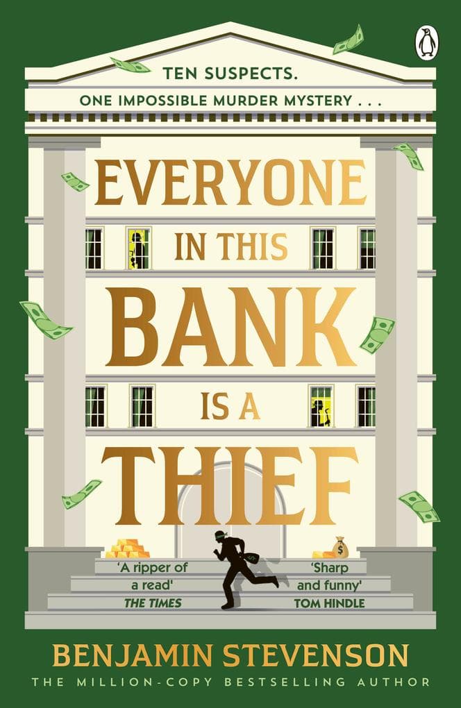 Everyone In This Bank Is A Thief