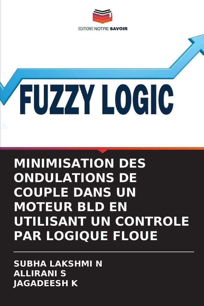 MINIMISATION DES ONDULATIONS DE COUPLE DANS UN MOTEUR BLD EN UTILISANT UN CONTROLE PAR LOGIQUE FLOUE