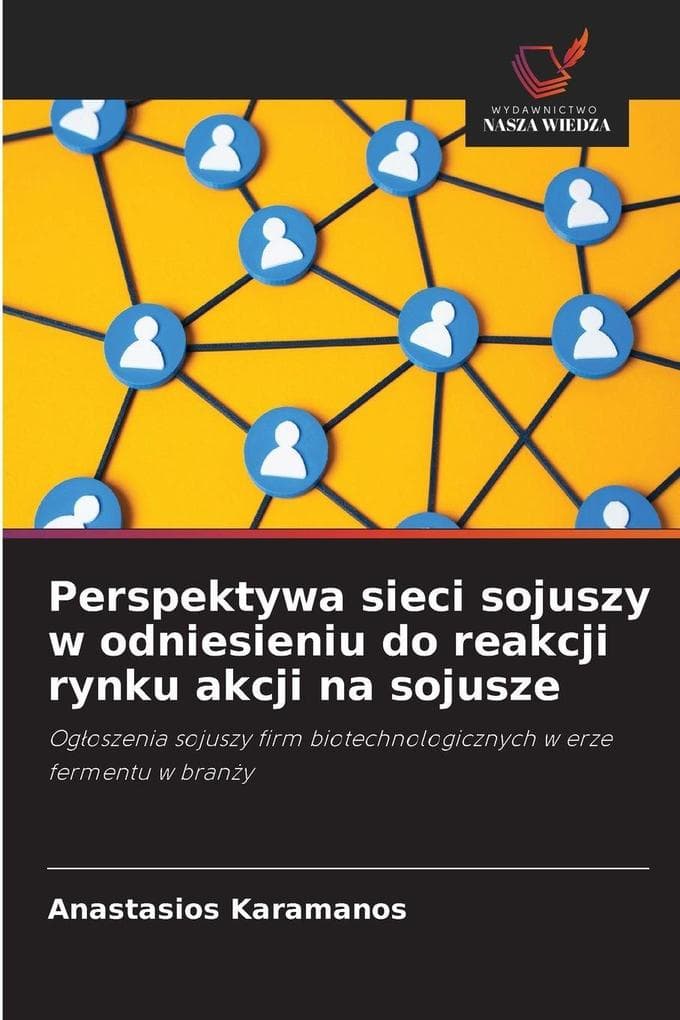 Perspektywa sieci sojuszy w odniesieniu do reakcji rynku akcji na sojusze