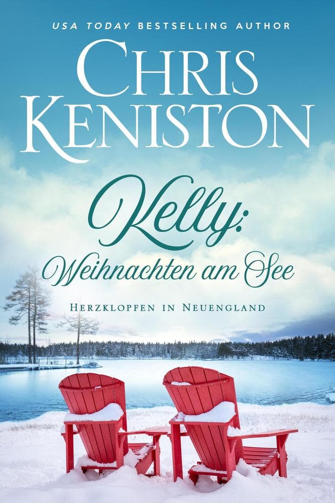 Kelly: Weihnachten am See (Herzklopfen in Neuengland, #10)