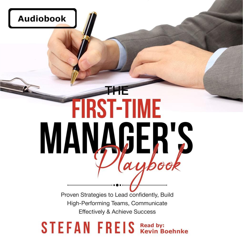 The First-Time Manager's Playbook