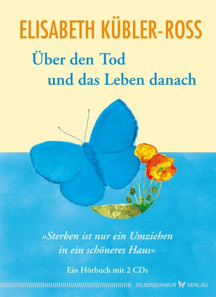 Über den Tod und das Leben danach