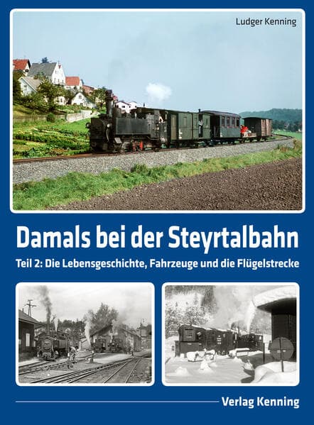 Damals bei der Steyrtalbahn