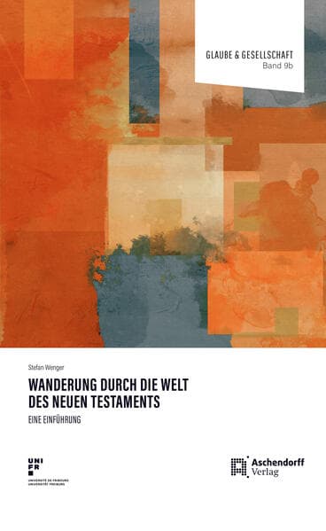 Wanderung durch die Welt des Neuen Testaments