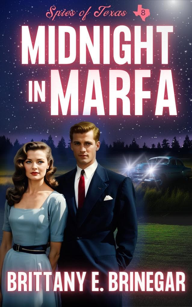 Midnight in Marfa (Spies of Texas, #8)