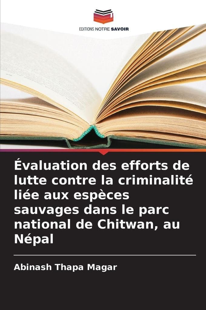 Évaluation des efforts de lutte contre la criminalité liée aux espèces sauvages dans le parc national de Chitwan, au Népal