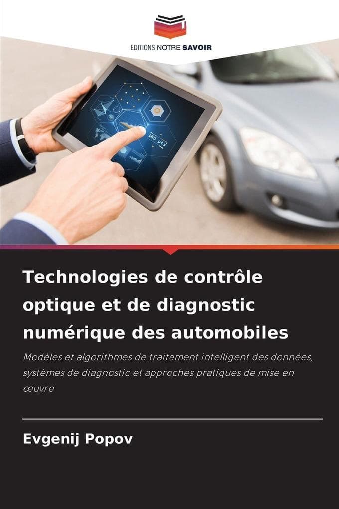 Technologies de contrôle optique et de diagnostic numérique des automobiles