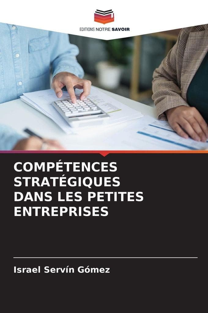 COMPÉTENCES STRATÉGIQUES DANS LES PETITES ENTREPRISES
