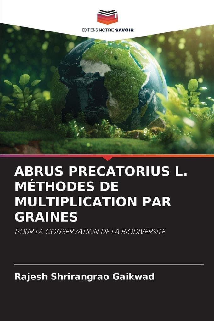 ABRUS PRECATORIUS L. MÉTHODES DE MULTIPLICATION PAR GRAINES