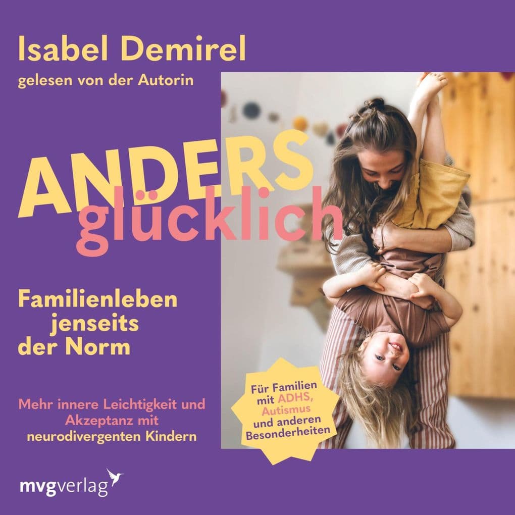 Anders glücklich Familienleben jenseits der Norm