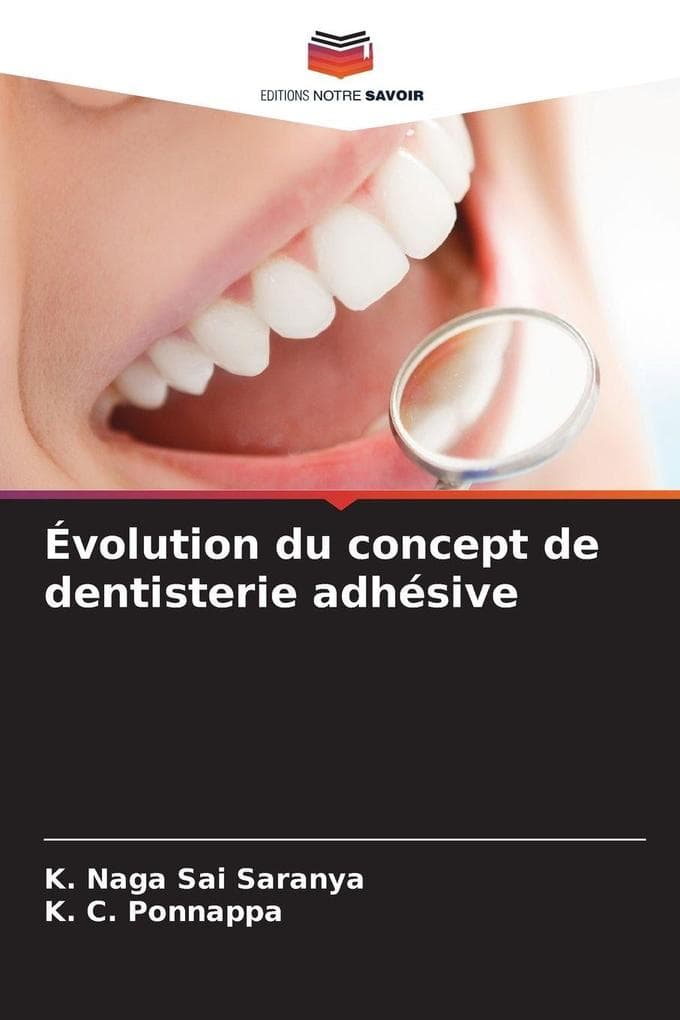 Évolution du concept de dentisterie adhésive