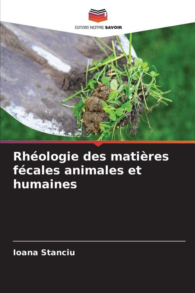 Rhéologie des matières fécales animales et humaines