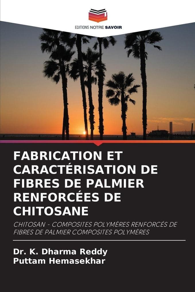 FABRICATION ET CARACTÉRISATION DE FIBRES DE PALMIER RENFORCÉES DE CHITOSANE