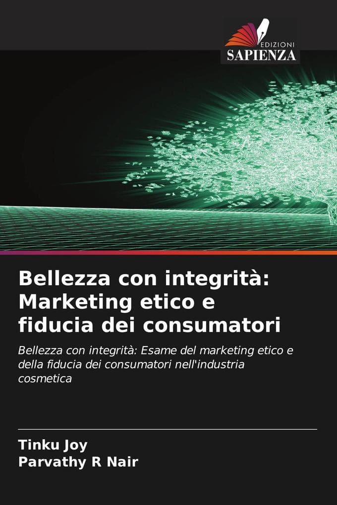 Bellezza con integrità: Marketing etico e fiducia dei consumatori