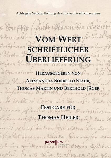 Vom Wert schriftlicher Überlieferung