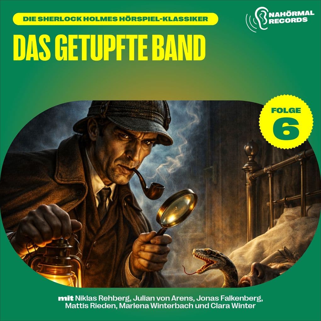 Das getupfte Band (Die Sherlock Holmes Hörspiel-Klassiker, Folge 6)