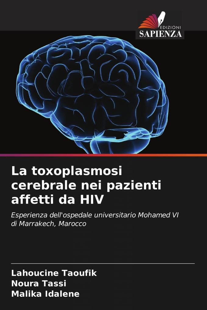 La toxoplasmosi cerebrale nei pazienti affetti da HIV