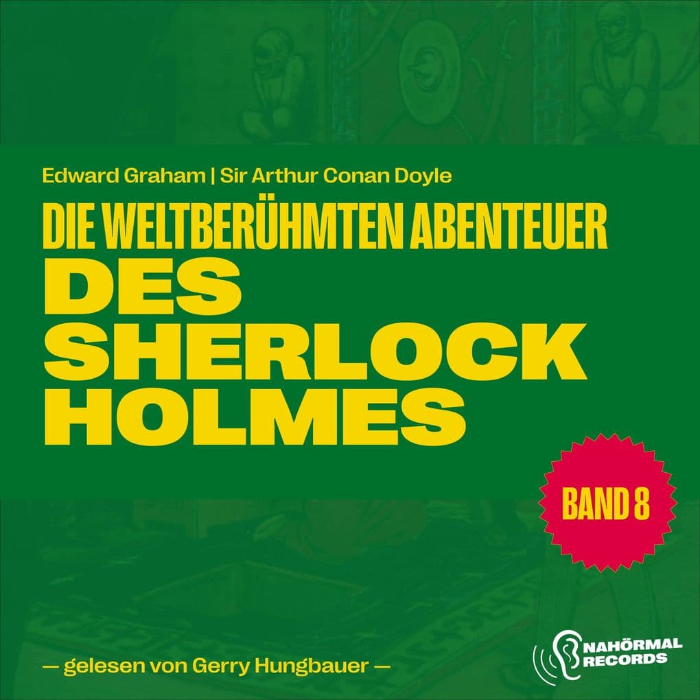 Die weltberühmten Abenteuer des Sherlock Holmes (Band 8)