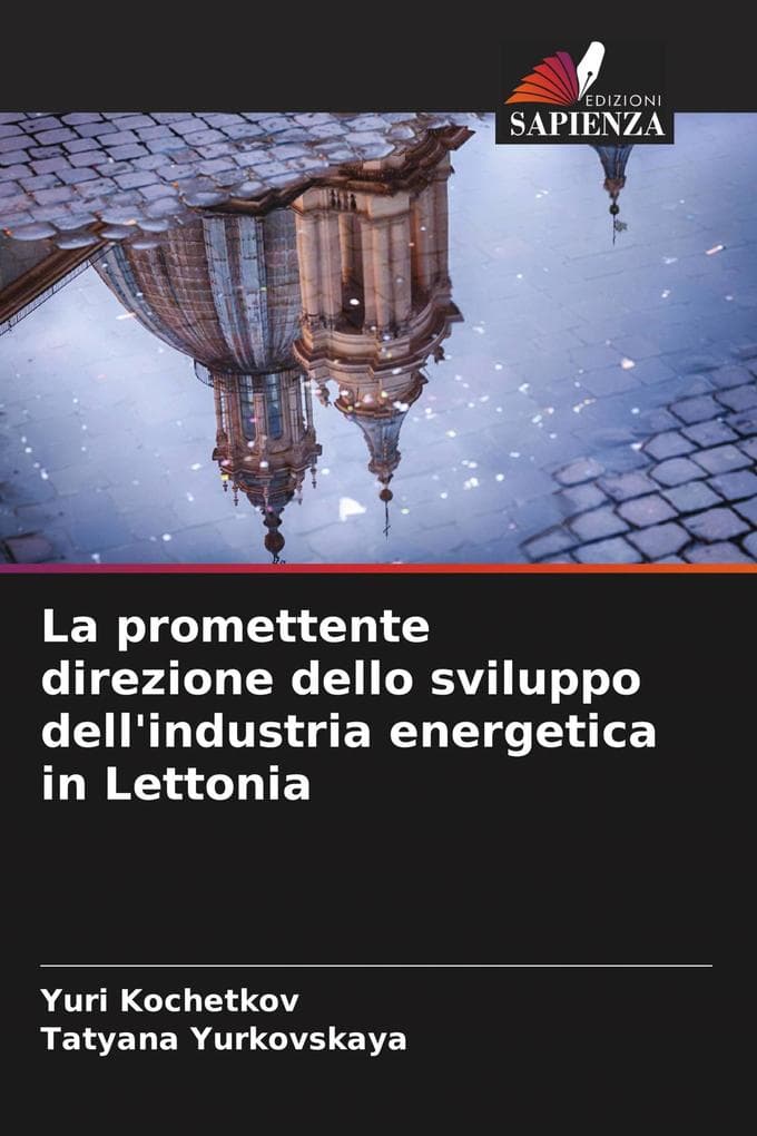 La promettente direzione dello sviluppo dell'industria energetica in Lettonia