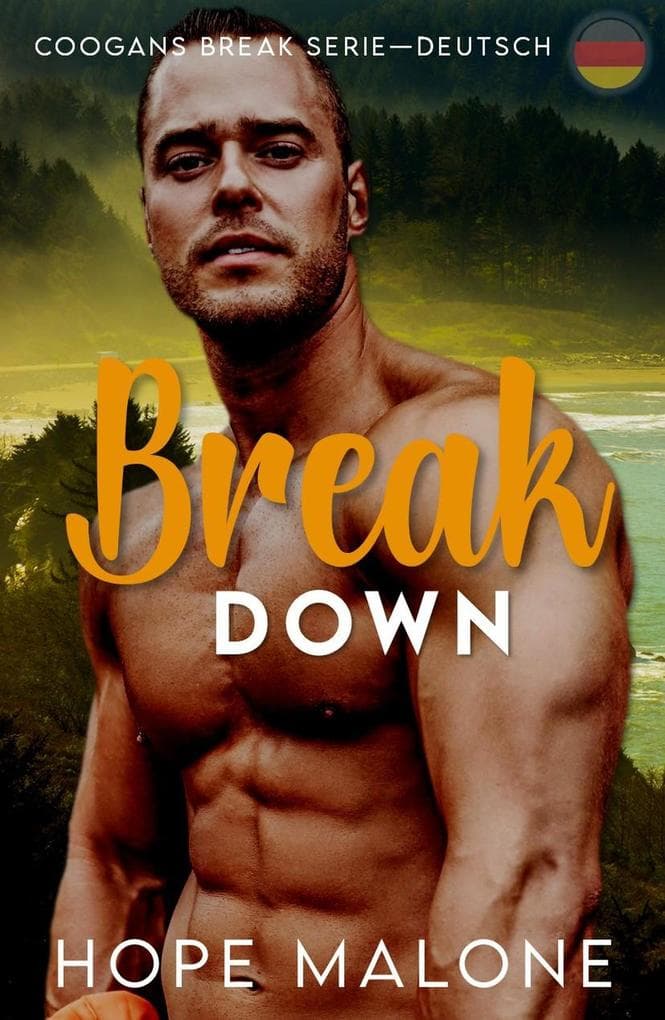 Break Down : Deutsch (Coogans Break Series : Deutsch, #1)