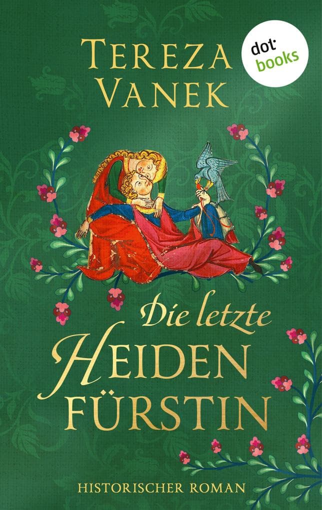 Die letzte Heidenfürstin