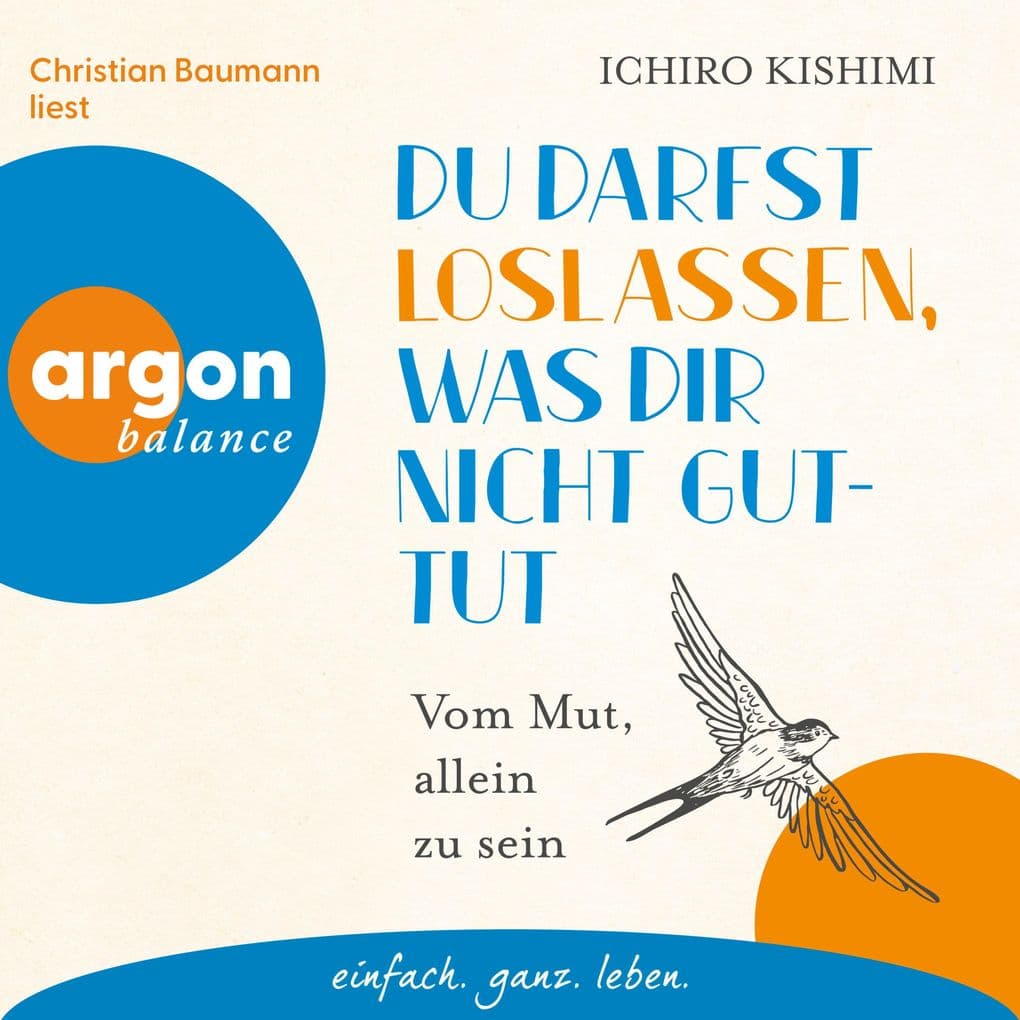 Du darfst loslassen, was dir nicht guttut