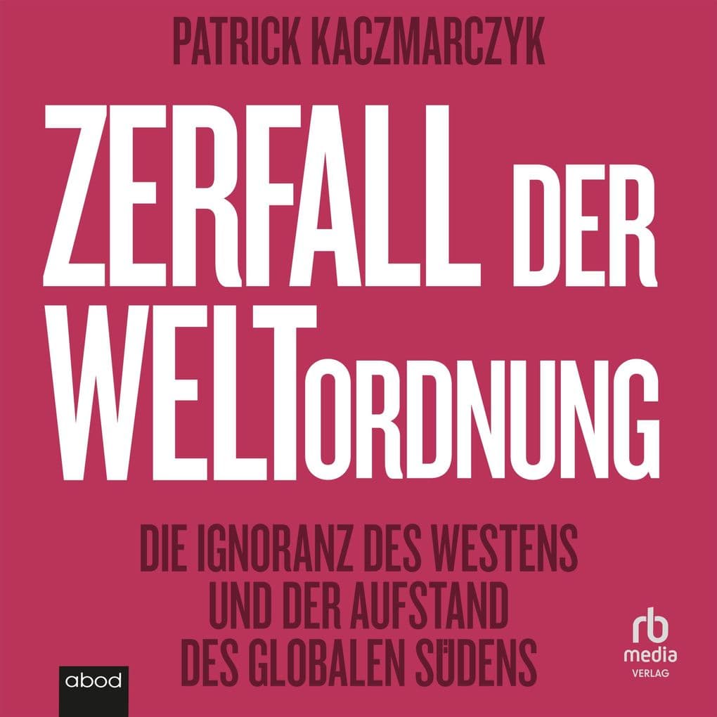 Zerfall der Weltordnung