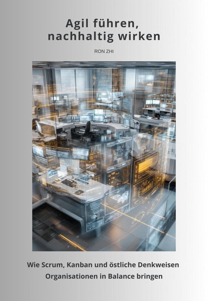 Agil führen, nachhaltig wirken