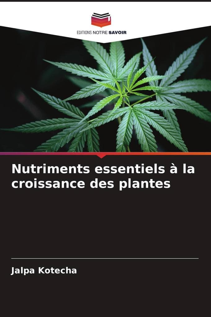 Nutriments essentiels à la croissance des plantes