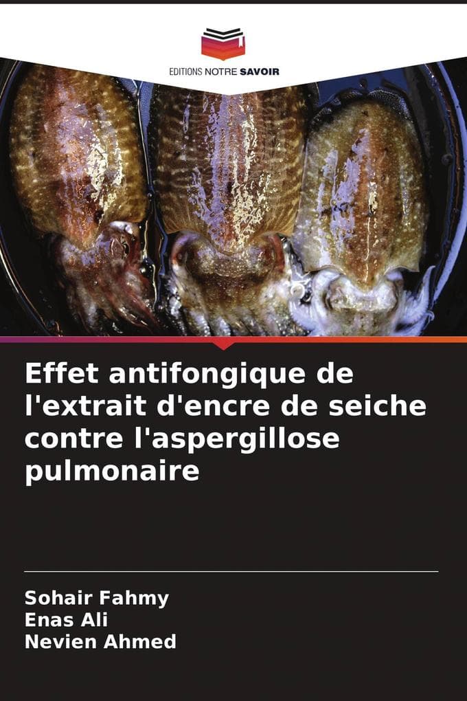 Effet antifongique de l'extrait d'encre de seiche contre l'aspergillose pulmonaire