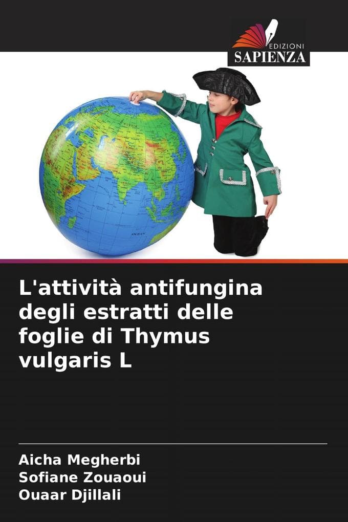 L'attività antifungina degli estratti delle foglie di Thymus vulgaris L