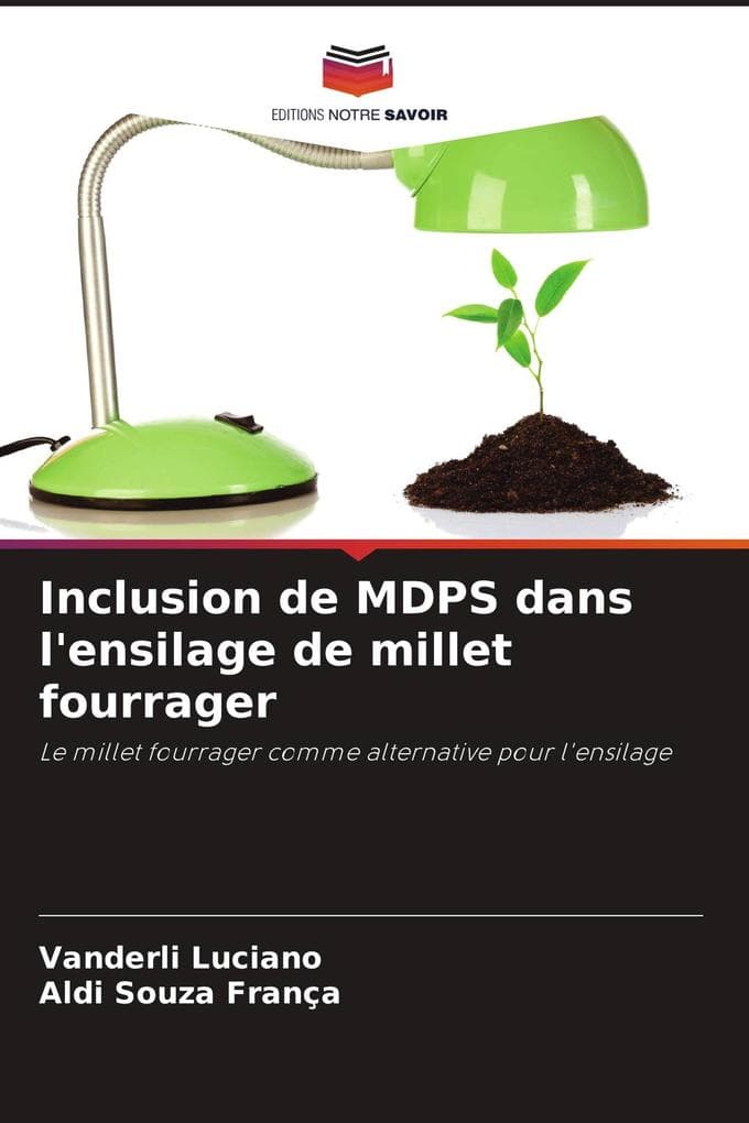 Inclusion de MDPS dans l'ensilage de millet fourrager