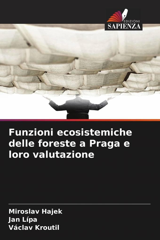Funzioni ecosistemiche delle foreste a Praga e loro valutazione