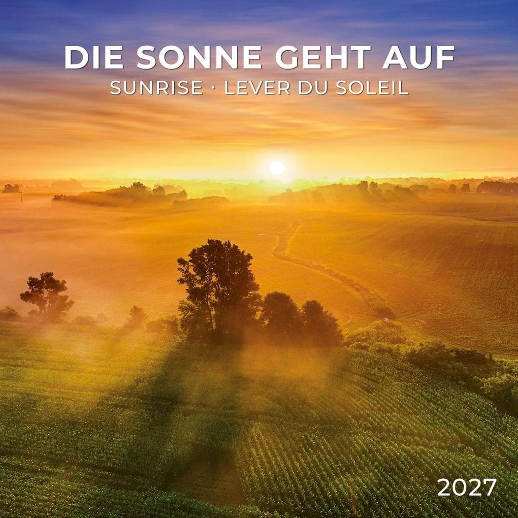 Die Sonne geht auf / Sunrise 2027