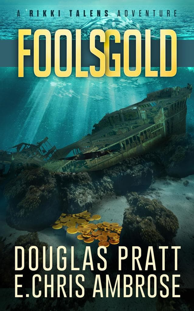 Fool's Gold (A Rikki Talens Adventure)