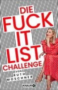 Die Fuck-it-List-Challenge