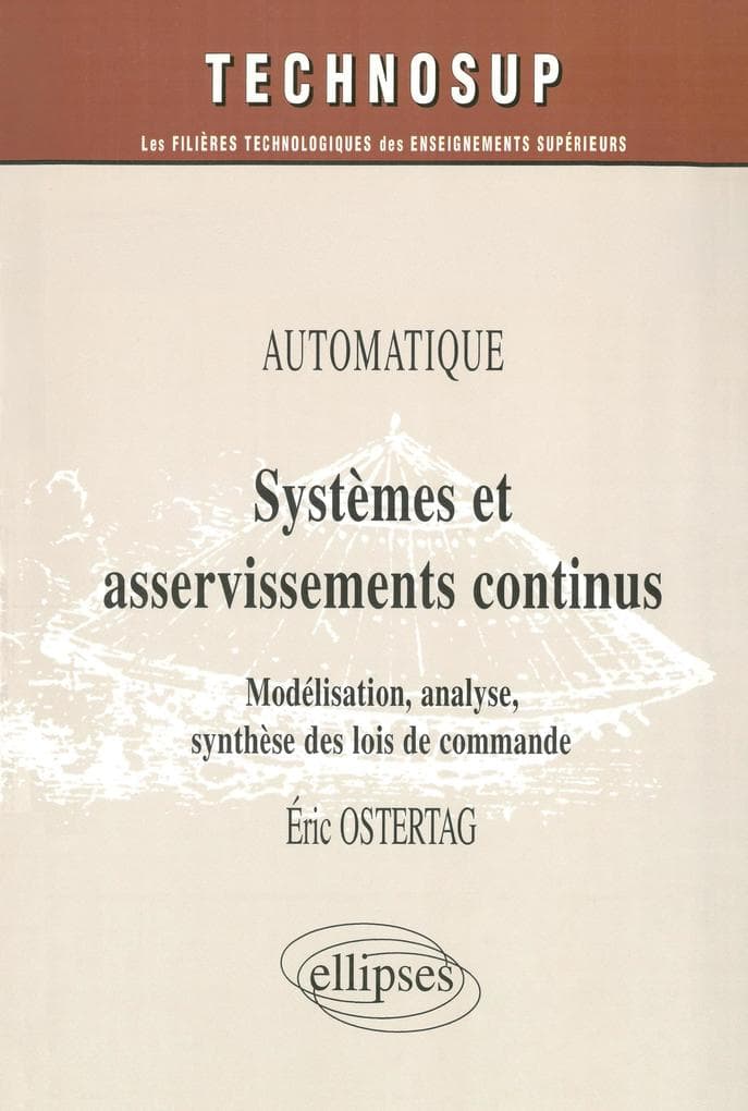 Systèmes et asservissements continus - Automatique - Niveau C