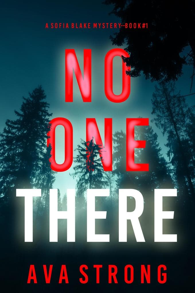 No One There (A Sofia Blake FBI Suspense Thriller-Book One)