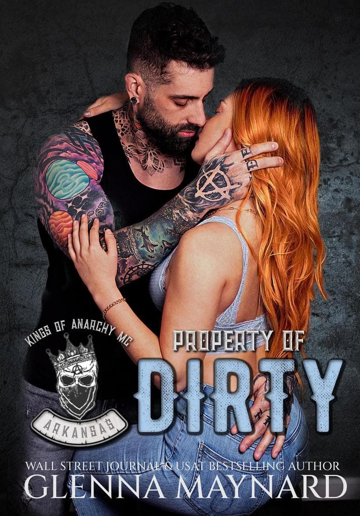 Property of Dirty (Kings of Anarchy MC: Arkansas, #3)