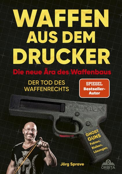 Waffen aus dem Drucker - Die neue Ära des Waffenbaus